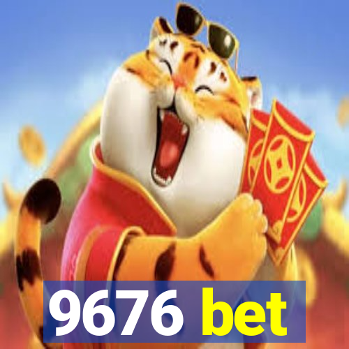 9676 bet